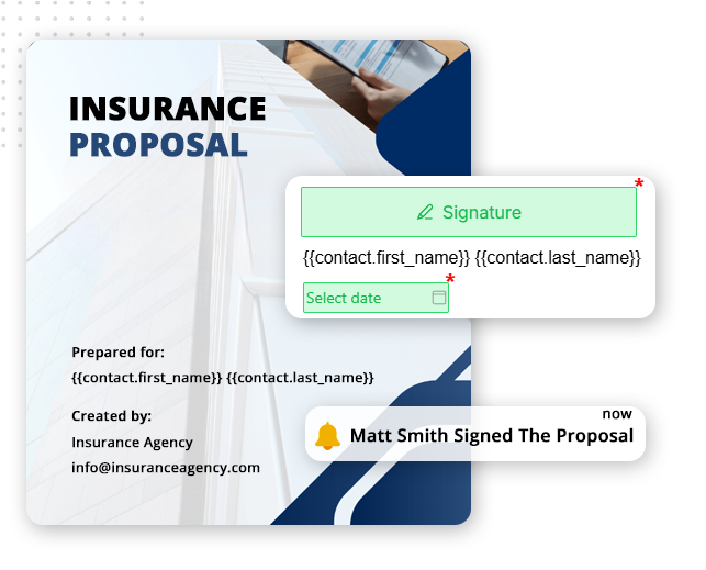 A digital insurance proposal form with fields for name and signature, featuring a notification stating, "Matt Smith Signed The Proposal." The template supports business automation and includes placeholder text for contact and agency details.