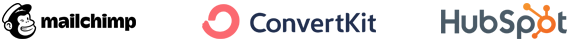 Mailchimp, ConvertKit, and Hubspot
