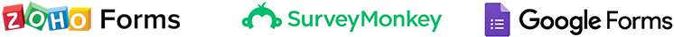 ZOHO Forms, SurveyMonkey, and Google Forms