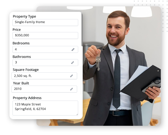 xtreme-automator-object-building-img-small A smiling man in a suit, representing an automation company, holds out a key and a clipboard beside a property listing: single-family home, $350,000, 4 bedrooms, 3 bathrooms, 2,500 sq. ft., built in 2010, 123 Maple Street, Springfield, IL.