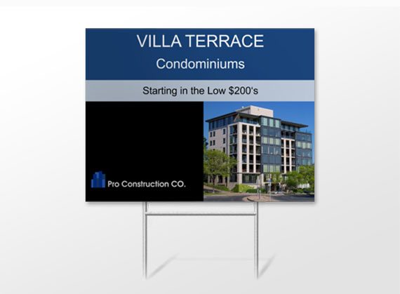 A real estate sign for Villa Terrace Condominiums displays a modern condo building, notes prices starting in the low $200’s, and includes the Pro Construction Co. logo on a blue and black background.